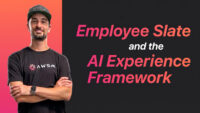 Employee Slate and the AI Experience Framework